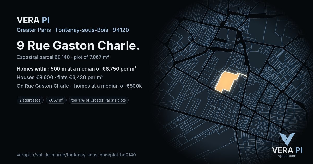 9 Rue Gaston Charle, Fontenay-sous-Bois at night – the plot lit, the parcels around coloured by the prices near them