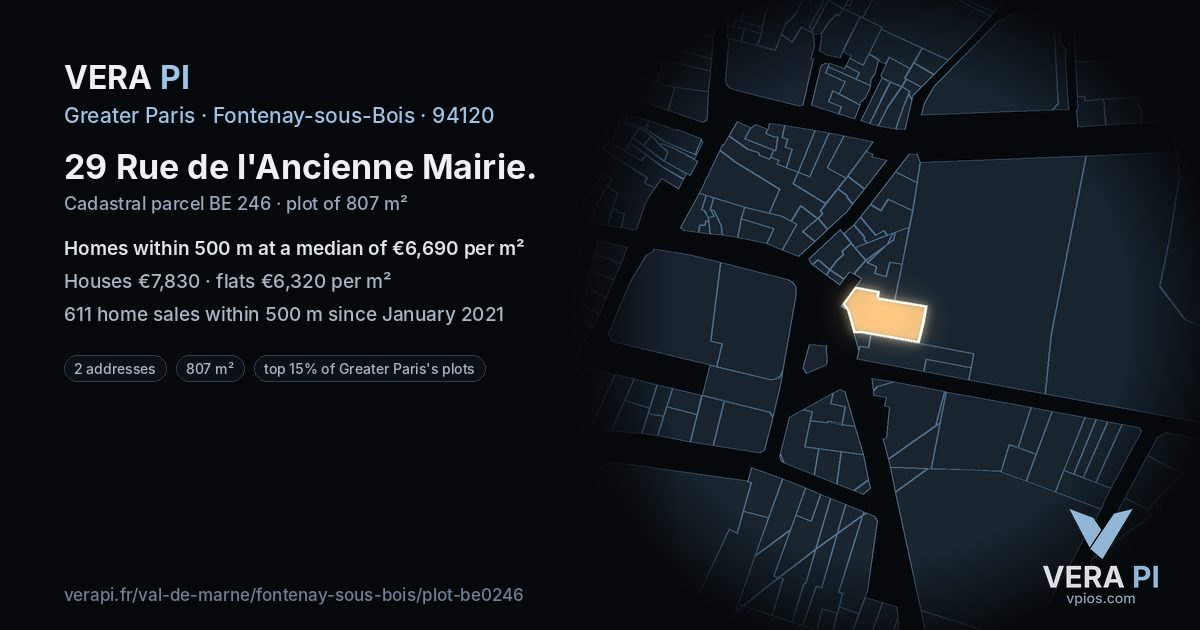 29 Rue de l'Ancienne Mairie, Fontenay-sous-Bois at night – the plot lit, the parcels around coloured by the prices near them