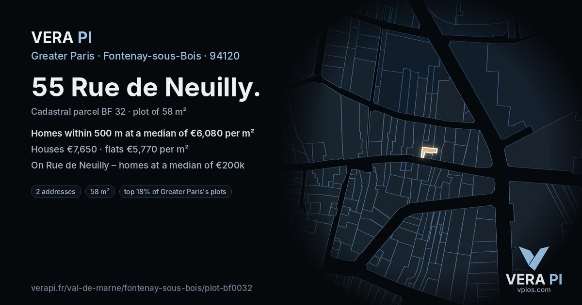 55 Rue de Neuilly, Fontenay-sous-Bois at night – the plot lit, the parcels around coloured by the prices near them