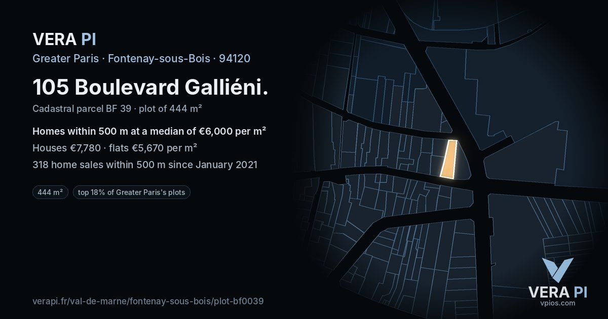105 Boulevard Galliéni, Fontenay-sous-Bois at night – the plot lit, the parcels around coloured by the prices near them