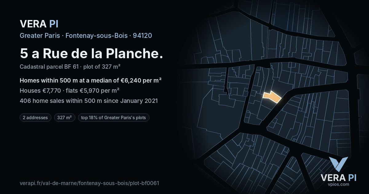 5 a Rue de la Planche, Fontenay-sous-Bois at night – the plot lit, the parcels around coloured by the prices near them