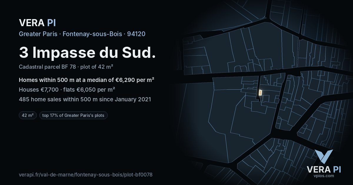 3 Impasse du Sud, Fontenay-sous-Bois at night – the plot lit, the parcels around coloured by the prices near them
