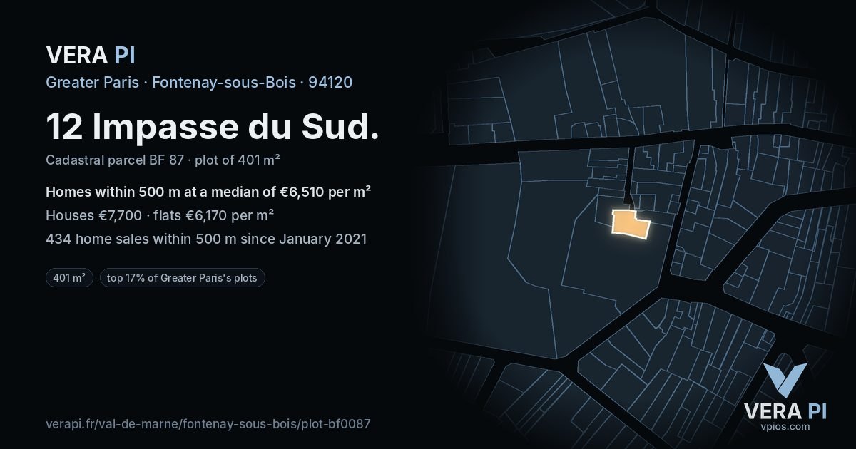 12 Impasse du Sud, Fontenay-sous-Bois at night – the plot lit, the parcels around coloured by the prices near them