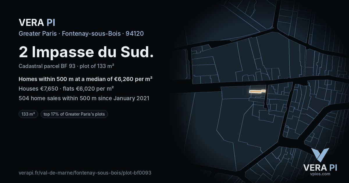 2 Impasse du Sud, Fontenay-sous-Bois at night – the plot lit, the parcels around coloured by the prices near them