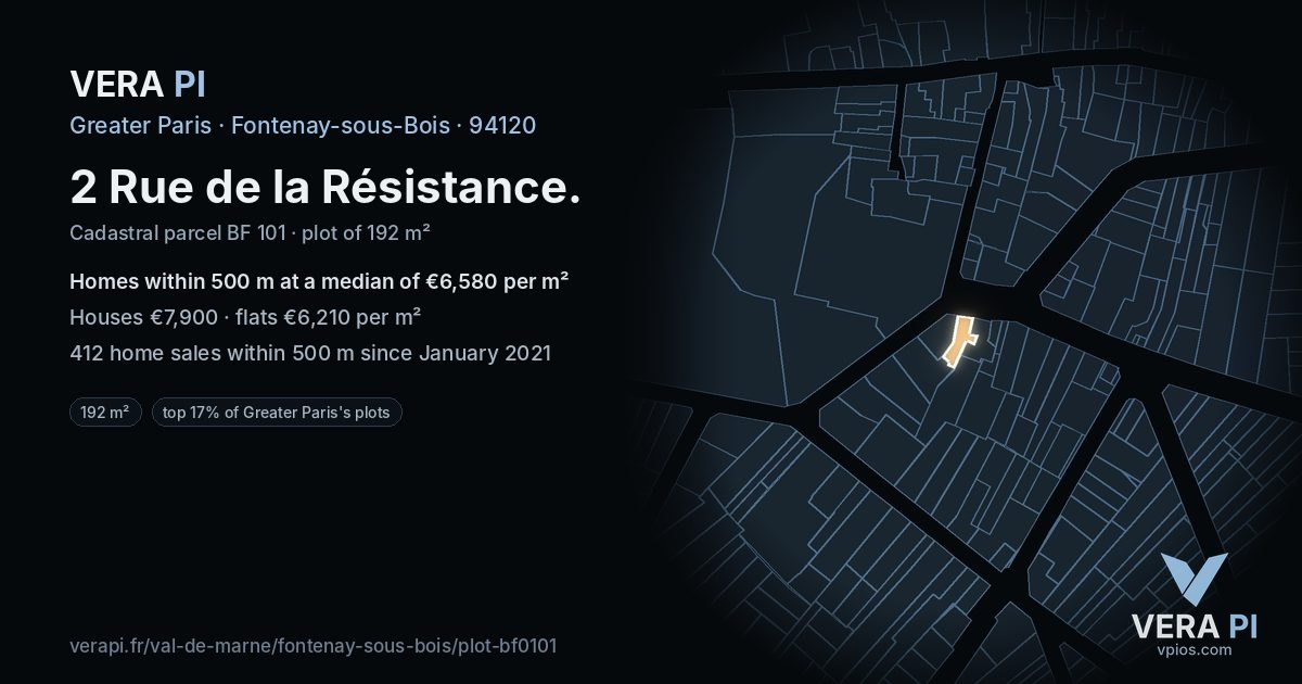 2 Rue de la Résistance, Fontenay-sous-Bois at night – the plot lit, the parcels around coloured by the prices near them