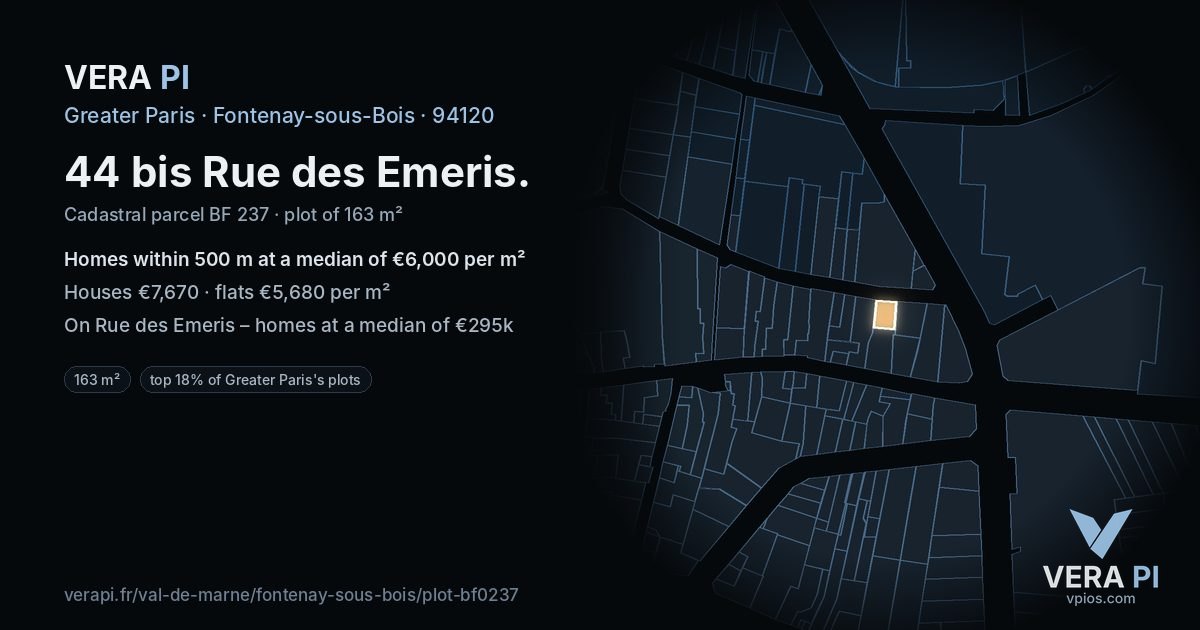 44 bis Rue des Emeris, Fontenay-sous-Bois at night – the plot lit, the parcels around coloured by the prices near them