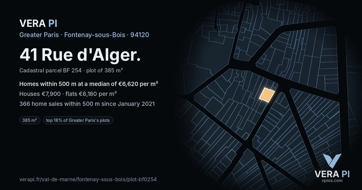 41 Rue d'Alger, Fontenay-sous-Bois at night – the plot lit, the parcels around coloured by the prices near them