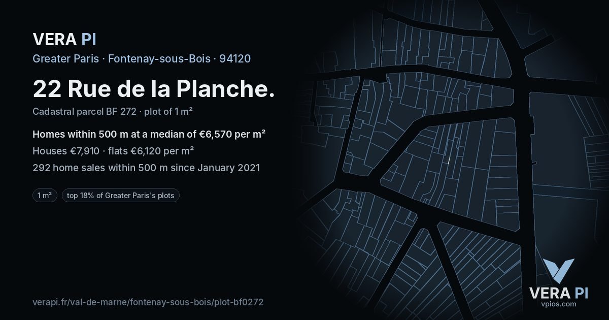 22 Rue de la Planche, Fontenay-sous-Bois at night – the plot lit, the parcels around coloured by the prices near them