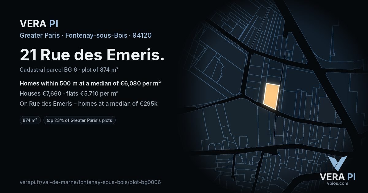 21 Rue des Emeris, Fontenay-sous-Bois at night – the plot lit, the parcels around coloured by the prices near them