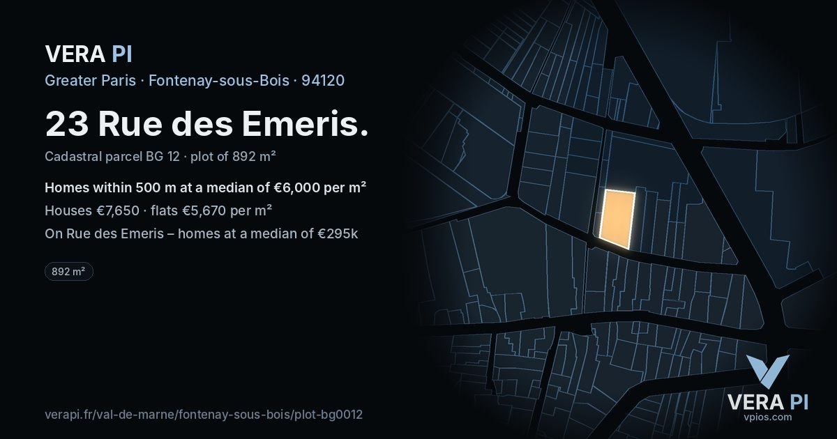 23 Rue des Emeris, Fontenay-sous-Bois at night – the plot lit, the parcels around coloured by the prices near them