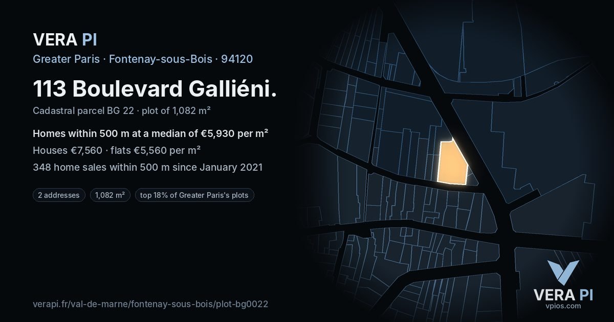 113 Boulevard Galliéni, Fontenay-sous-Bois at night – the plot lit, the parcels around coloured by the prices near them