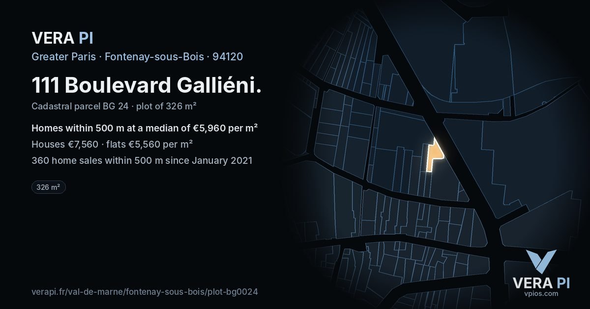 111 Boulevard Galliéni, Fontenay-sous-Bois at night – the plot lit, the parcels around coloured by the prices near them