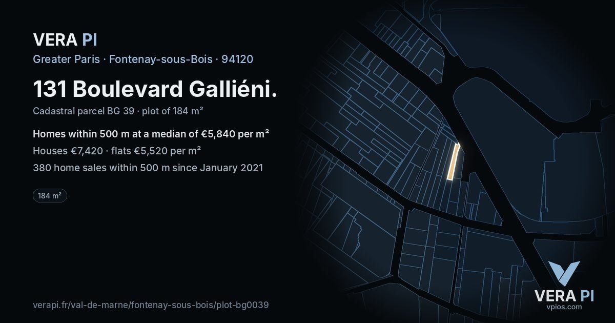 131 Boulevard Galliéni, Fontenay-sous-Bois at night – the plot lit, the parcels around coloured by the prices near them