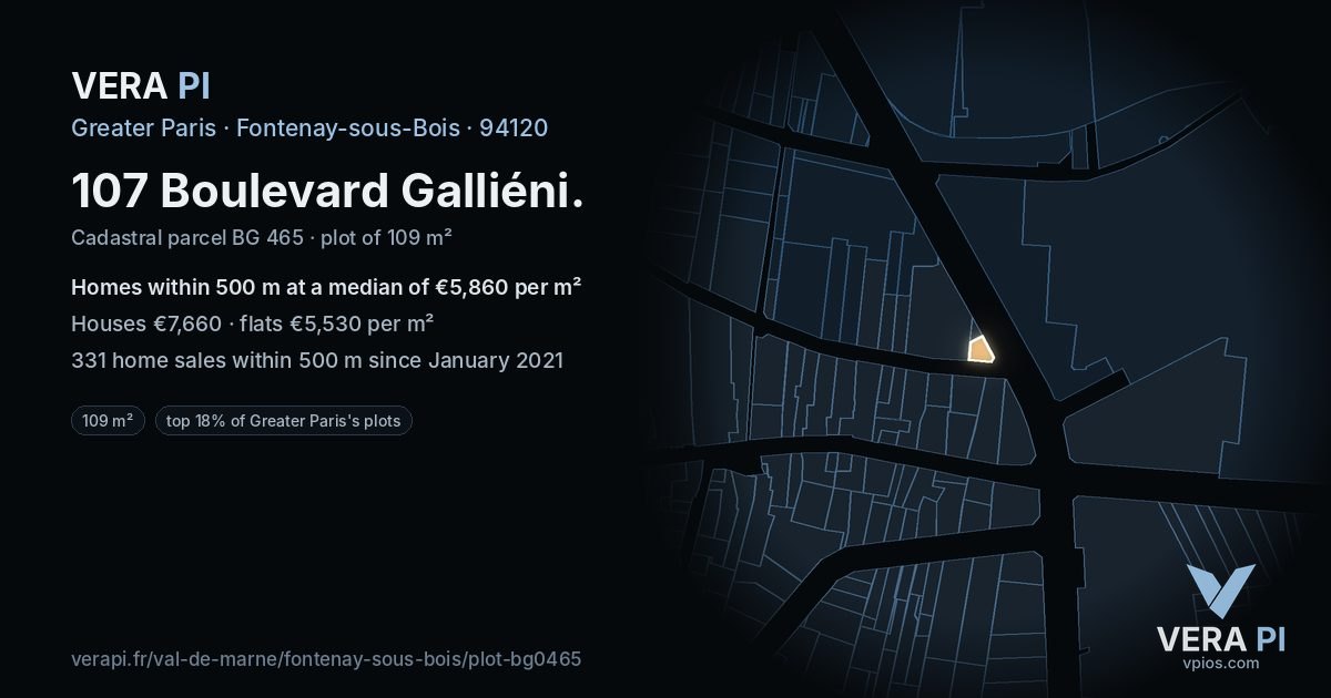 107 Boulevard Galliéni, Fontenay-sous-Bois at night – the plot lit, the parcels around coloured by the prices near them