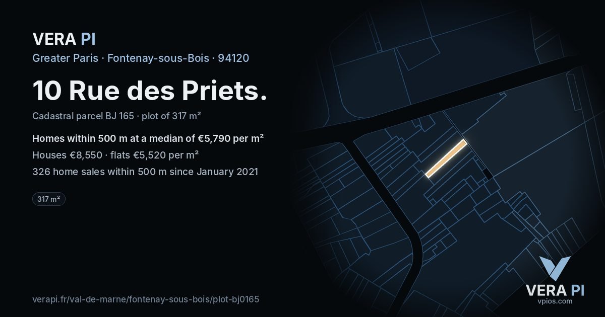 10 Rue des Priets, Fontenay-sous-Bois at night – the plot lit, the parcels around coloured by the prices near them
