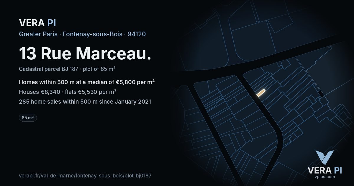 13 Rue Marceau, Fontenay-sous-Bois at night – the plot lit, the parcels around coloured by the prices near them