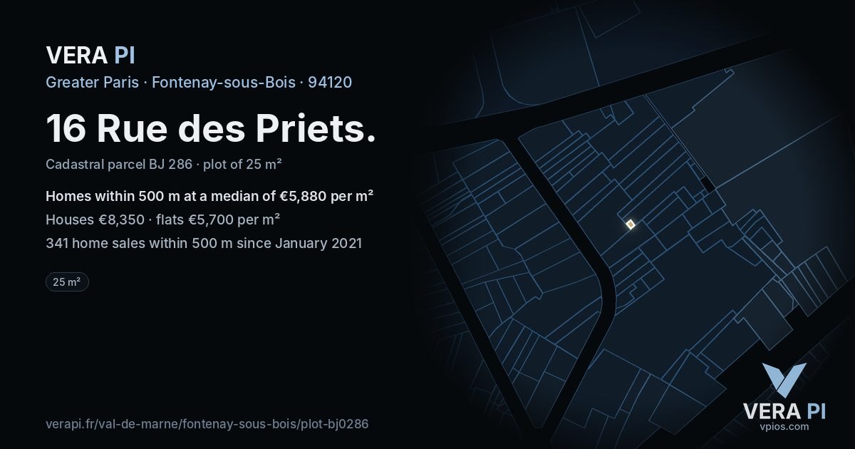 16 Rue des Priets, Fontenay-sous-Bois at night – the plot lit, the parcels around coloured by the prices near them