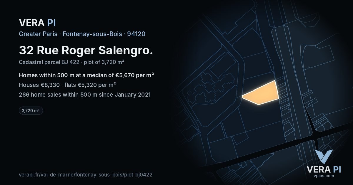 32 Rue Roger Salengro, Fontenay-sous-Bois at night – the plot lit, the parcels around coloured by the prices near them