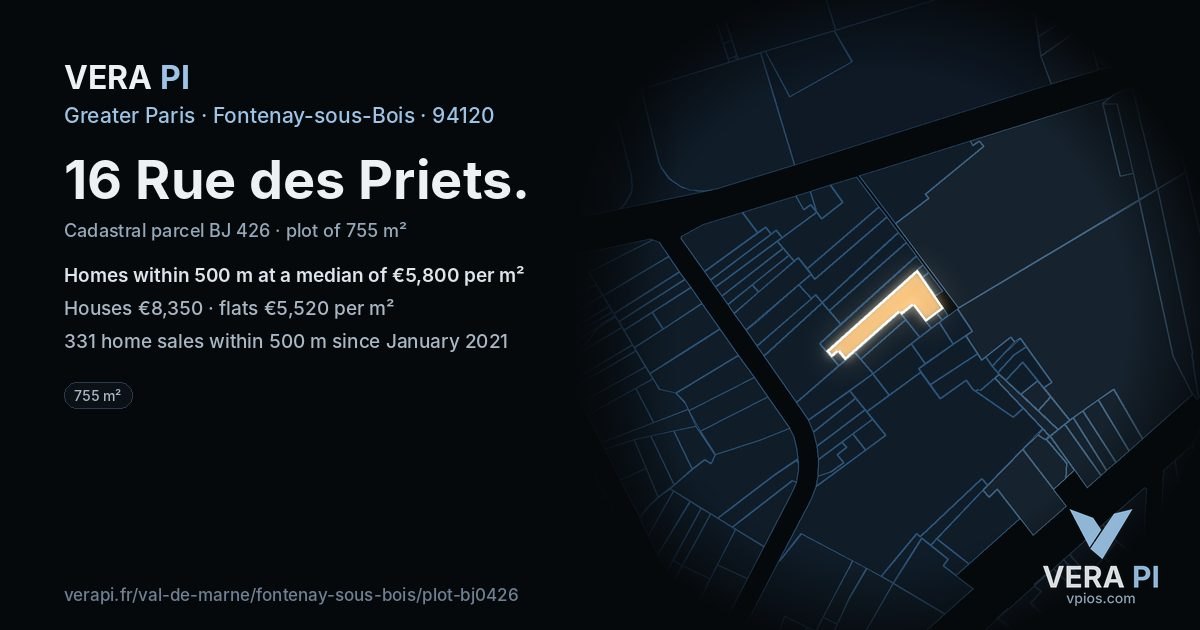 16 Rue des Priets, Fontenay-sous-Bois at night – the plot lit, the parcels around coloured by the prices near them