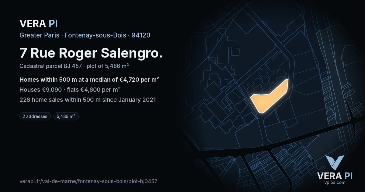 7 Rue Roger Salengro, Fontenay-sous-Bois at night – the plot lit, the parcels around coloured by the prices near them
