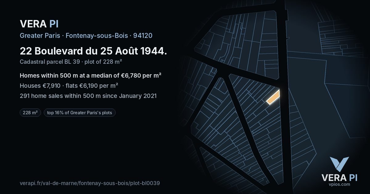 22 Boulevard du 25 Août 1944, Fontenay-sous-Bois at night – the plot lit, the parcels around coloured by the prices near them