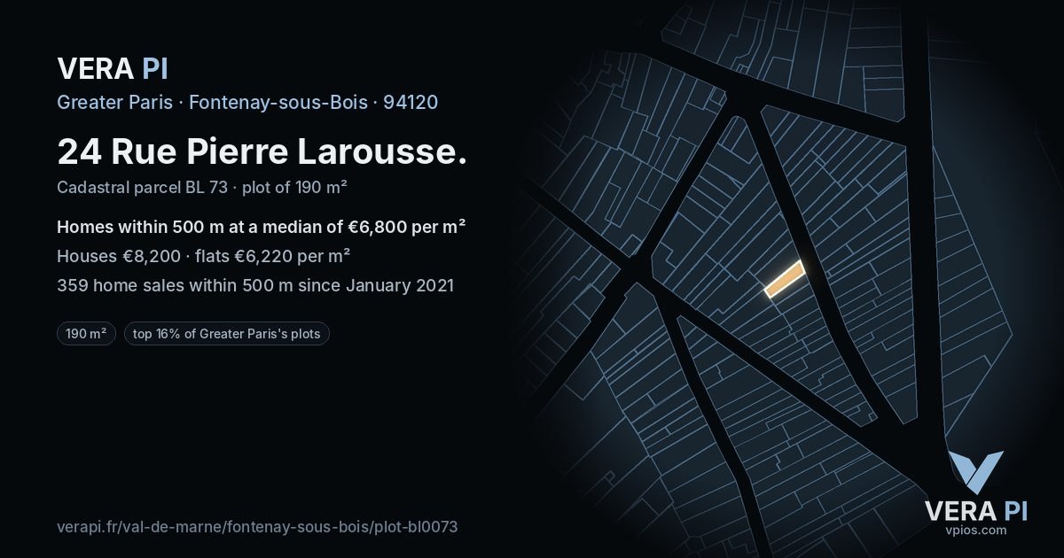 24 Rue Pierre Larousse, Fontenay-sous-Bois at night – the plot lit, the parcels around coloured by the prices near them
