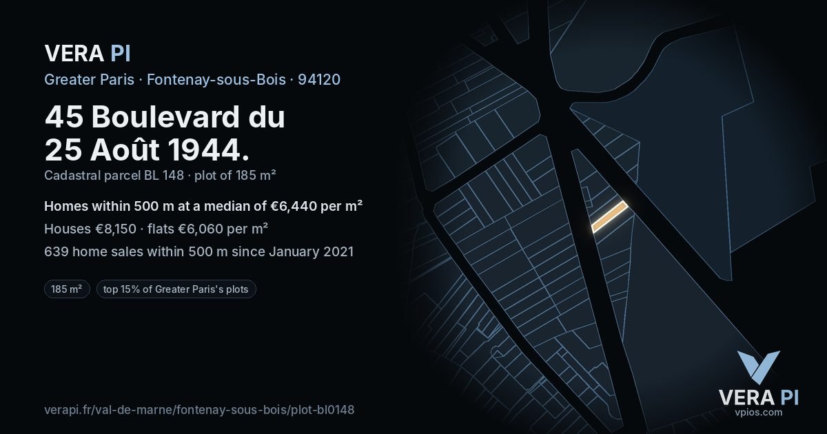45 Boulevard du 25 Août 1944, Fontenay-sous-Bois at night – the plot lit, the parcels around coloured by the prices near them