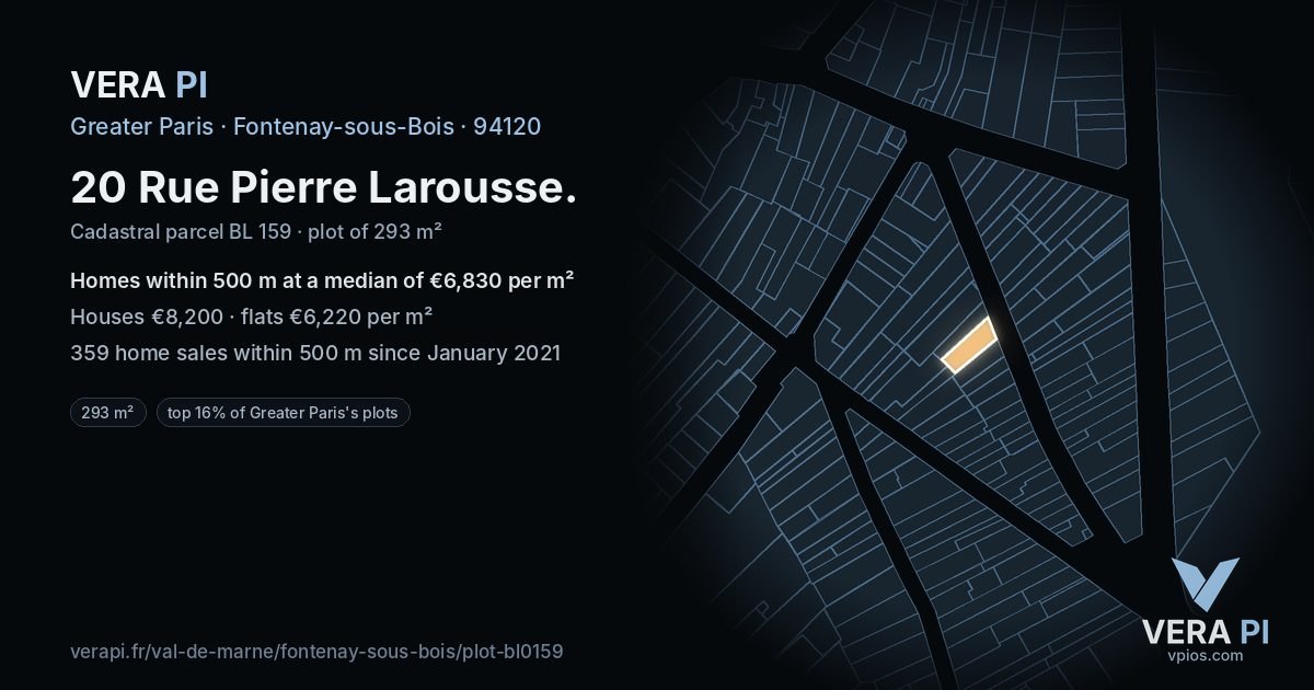 20 Rue Pierre Larousse, Fontenay-sous-Bois at night – the plot lit, the parcels around coloured by the prices near them