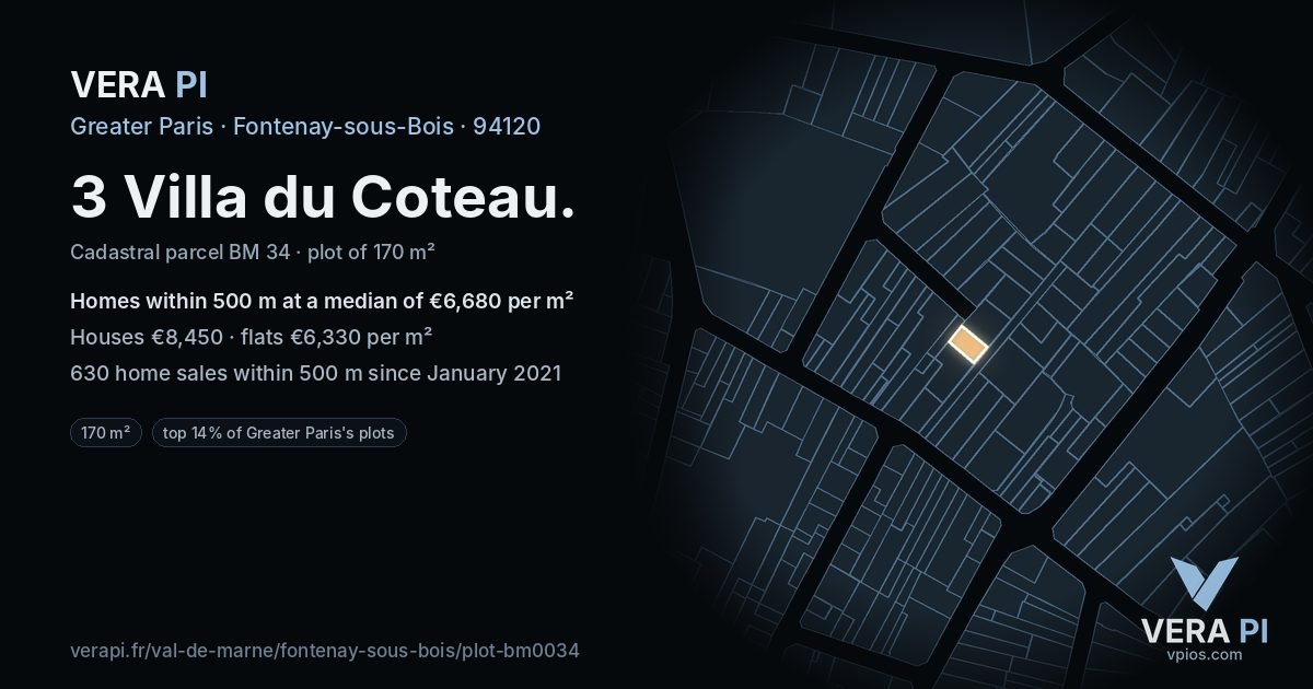 3 Villa du Coteau, Fontenay-sous-Bois at night – the plot lit, the parcels around coloured by the prices near them