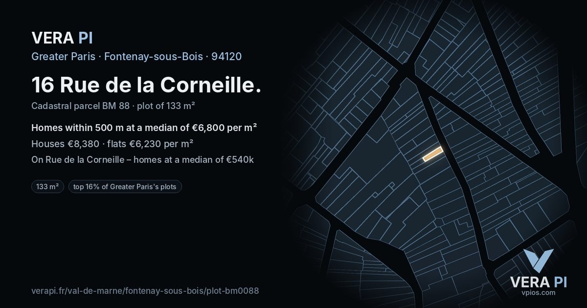 16 Rue de la Corneille, Fontenay-sous-Bois at night – the plot lit, the parcels around coloured by the prices near them