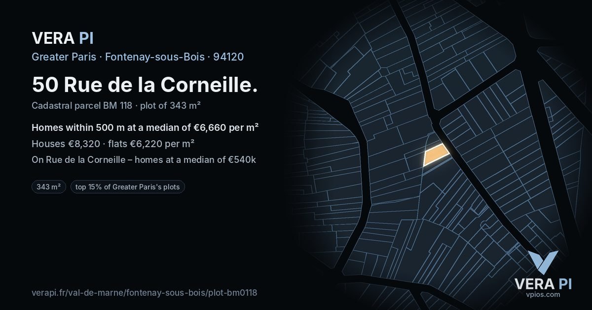 50 Rue de la Corneille, Fontenay-sous-Bois at night – the plot lit, the parcels around coloured by the prices near them