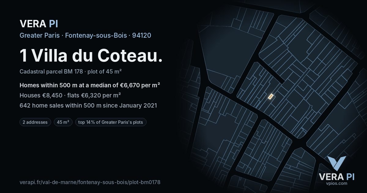 1 Villa du Coteau, Fontenay-sous-Bois at night – the plot lit, the parcels around coloured by the prices near them