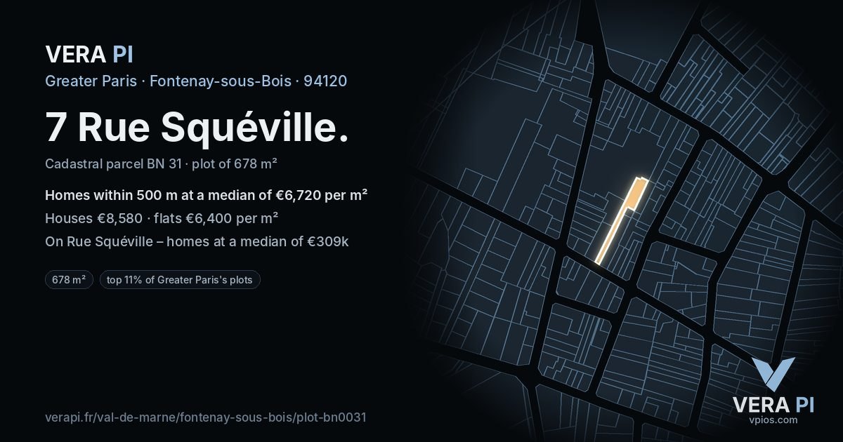 7 Rue Squéville, Fontenay-sous-Bois at night – the plot lit, the parcels around coloured by the prices near them