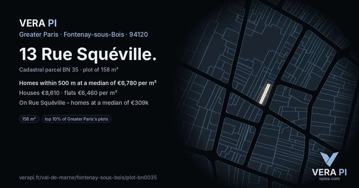 13 Rue Squéville, Fontenay-sous-Bois at night – the plot lit, the parcels around coloured by the prices near them
