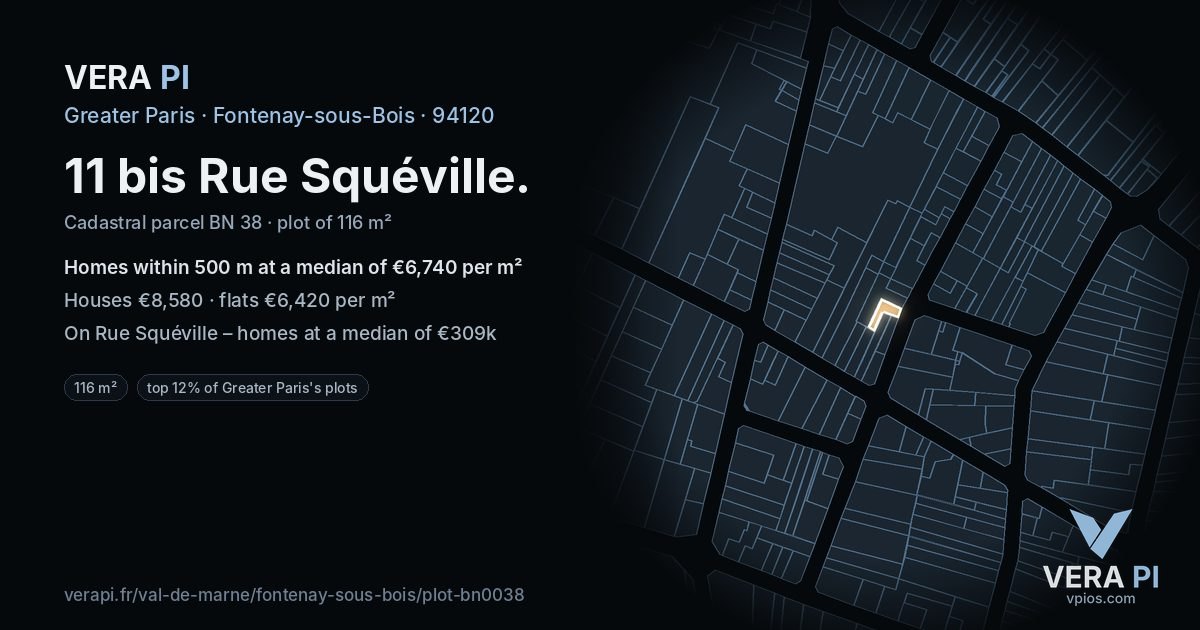 11 bis Rue Squéville, Fontenay-sous-Bois at night – the plot lit, the parcels around coloured by the prices near them