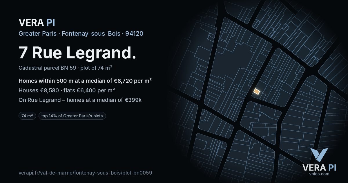 7 Rue Legrand, Fontenay-sous-Bois at night – the plot lit, the parcels around coloured by the prices near them