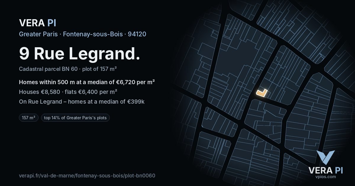 9 Rue Legrand, Fontenay-sous-Bois at night – the plot lit, the parcels around coloured by the prices near them