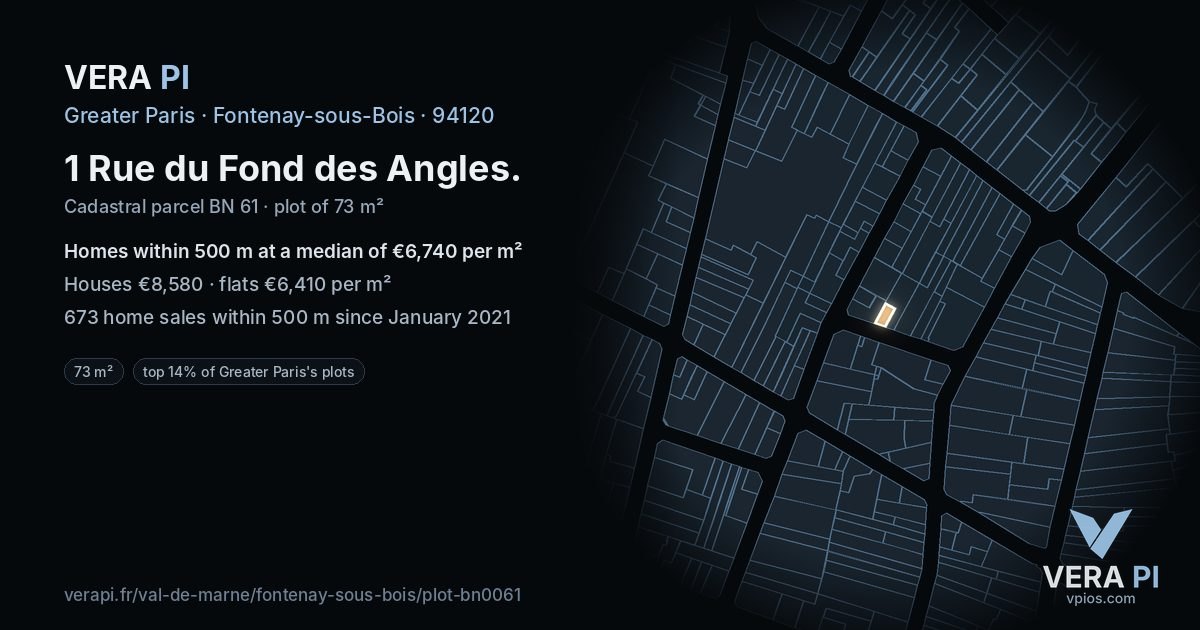 1 Rue du Fond des Angles, Fontenay-sous-Bois at night – the plot lit, the parcels around coloured by the prices near them