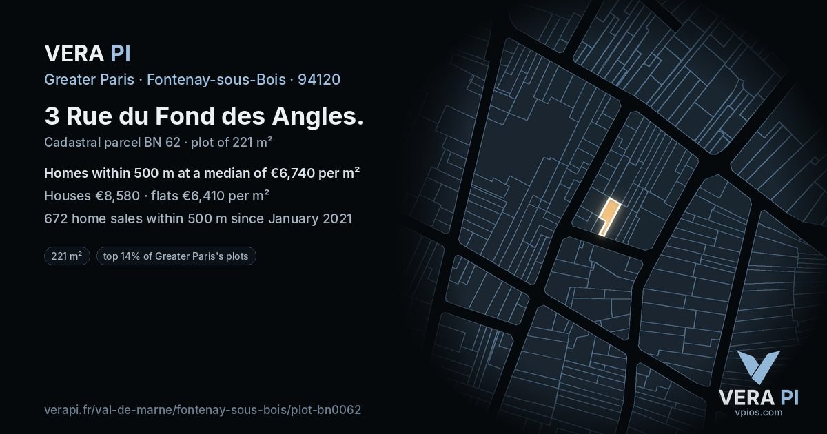 3 Rue du Fond des Angles, Fontenay-sous-Bois at night – the plot lit, the parcels around coloured by the prices near them