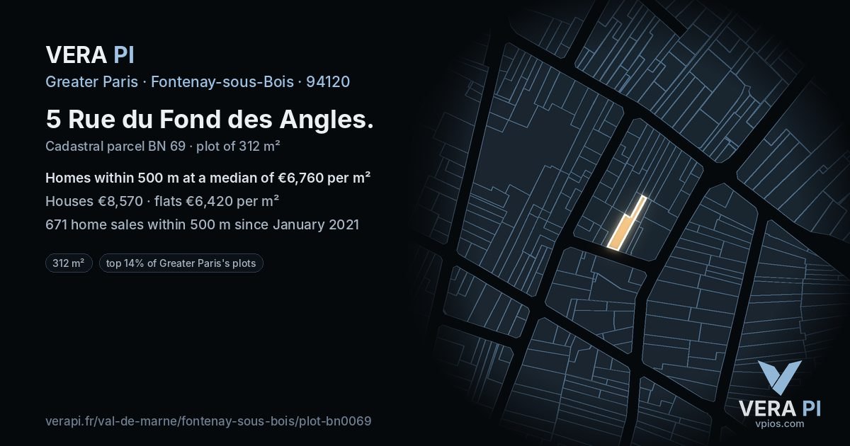 5 Rue du Fond des Angles, Fontenay-sous-Bois at night – the plot lit, the parcels around coloured by the prices near them