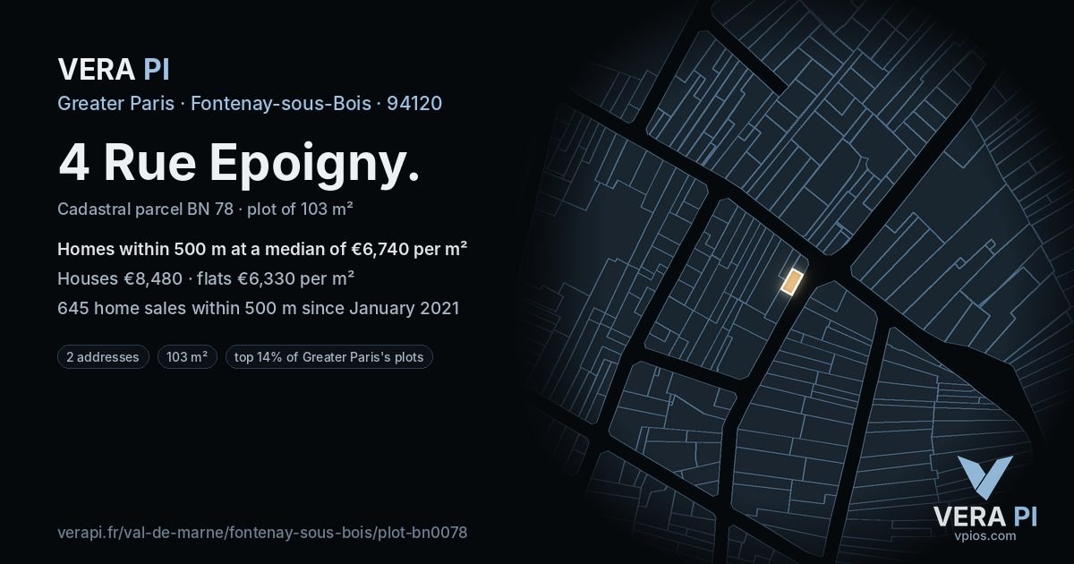 4 Rue Epoigny, Fontenay-sous-Bois at night – the plot lit, the parcels around coloured by the prices near them