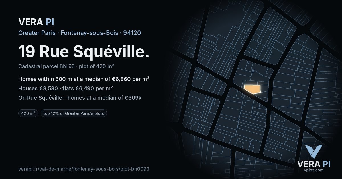 19 Rue Squéville, Fontenay-sous-Bois at night – the plot lit, the parcels around coloured by the prices near them