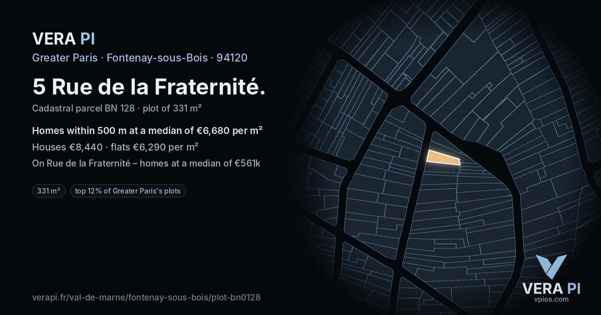 5 Rue de la Fraternité, Fontenay-sous-Bois at night – the plot lit, the parcels around coloured by the prices near them