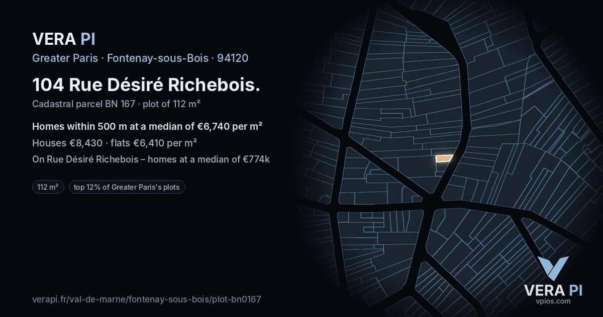 104 Rue Désiré Richebois, Fontenay-sous-Bois at night – the plot lit, the parcels around coloured by the prices near them