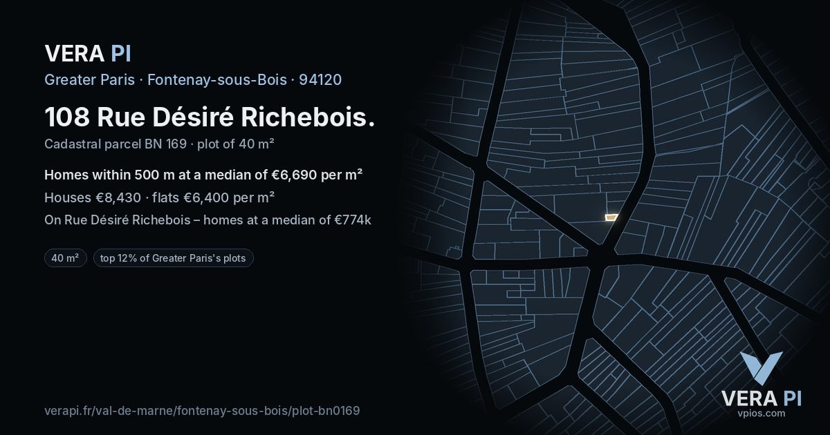 108 Rue Désiré Richebois, Fontenay-sous-Bois at night – the plot lit, the parcels around coloured by the prices near them