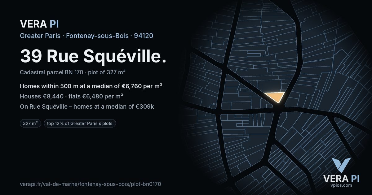 39 Rue Squéville, Fontenay-sous-Bois at night – the plot lit, the parcels around coloured by the prices near them
