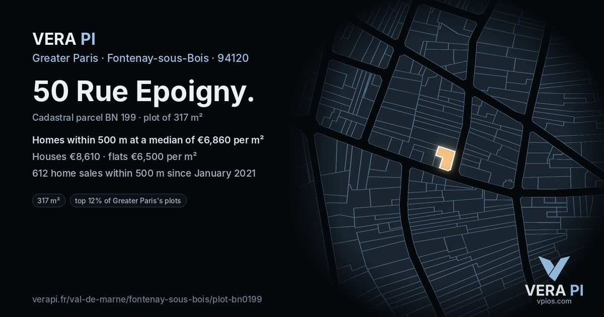 50 Rue Epoigny, Fontenay-sous-Bois at night – the plot lit, the parcels around coloured by the prices near them