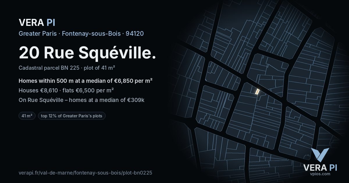 20 Rue Squéville, Fontenay-sous-Bois at night – the plot lit, the parcels around coloured by the prices near them