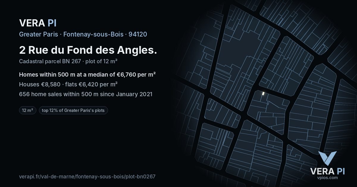 2 Rue du Fond des Angles, Fontenay-sous-Bois at night – the plot lit, the parcels around coloured by the prices near them
