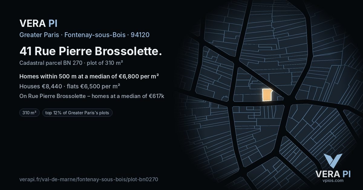 41 Rue Pierre Brossolette, Fontenay-sous-Bois at night – the plot lit, the parcels around coloured by the prices near them